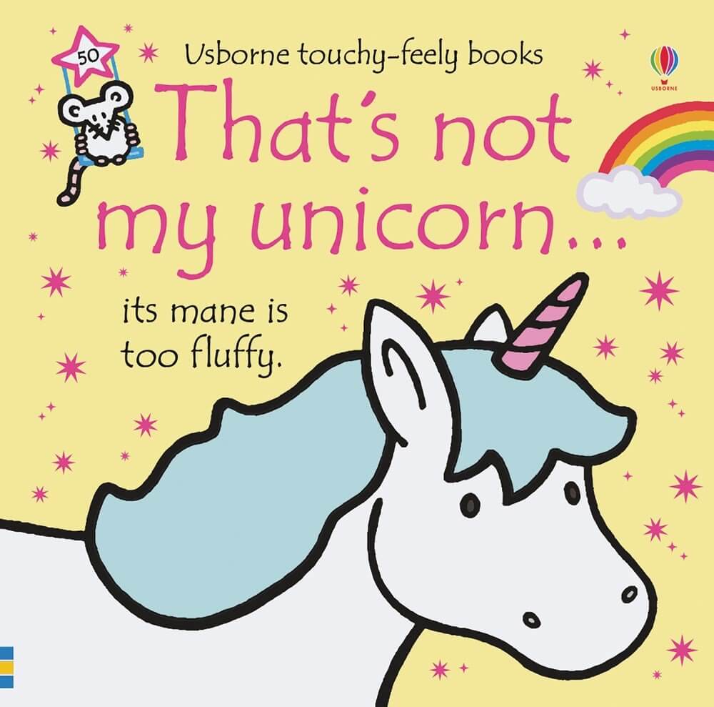 Usborne That’s Not My Unicorn (THAT’S NOT MY Board Books)