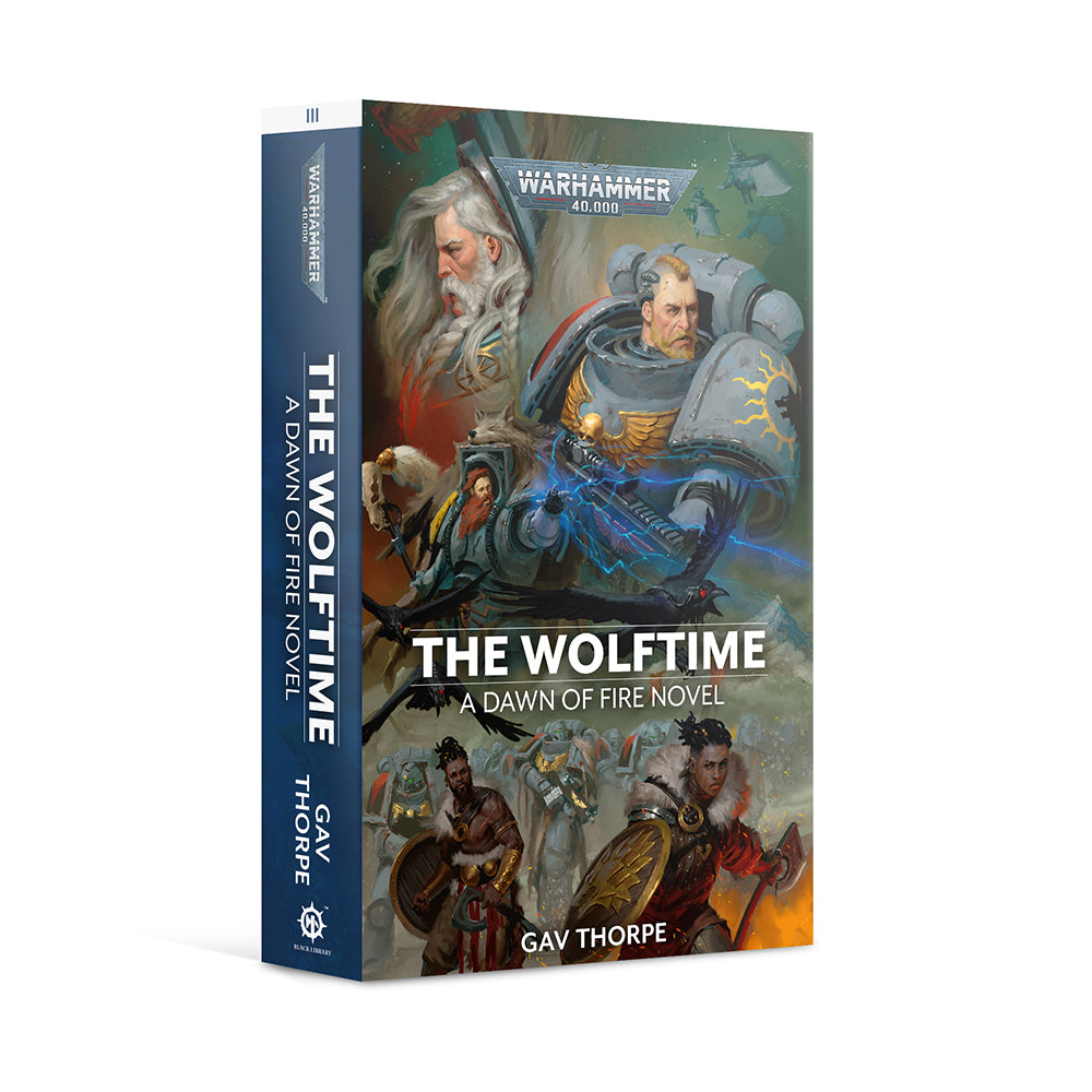 Warhammer 40K The Wolftime: A Dawn of Fire Novel (Paperback)