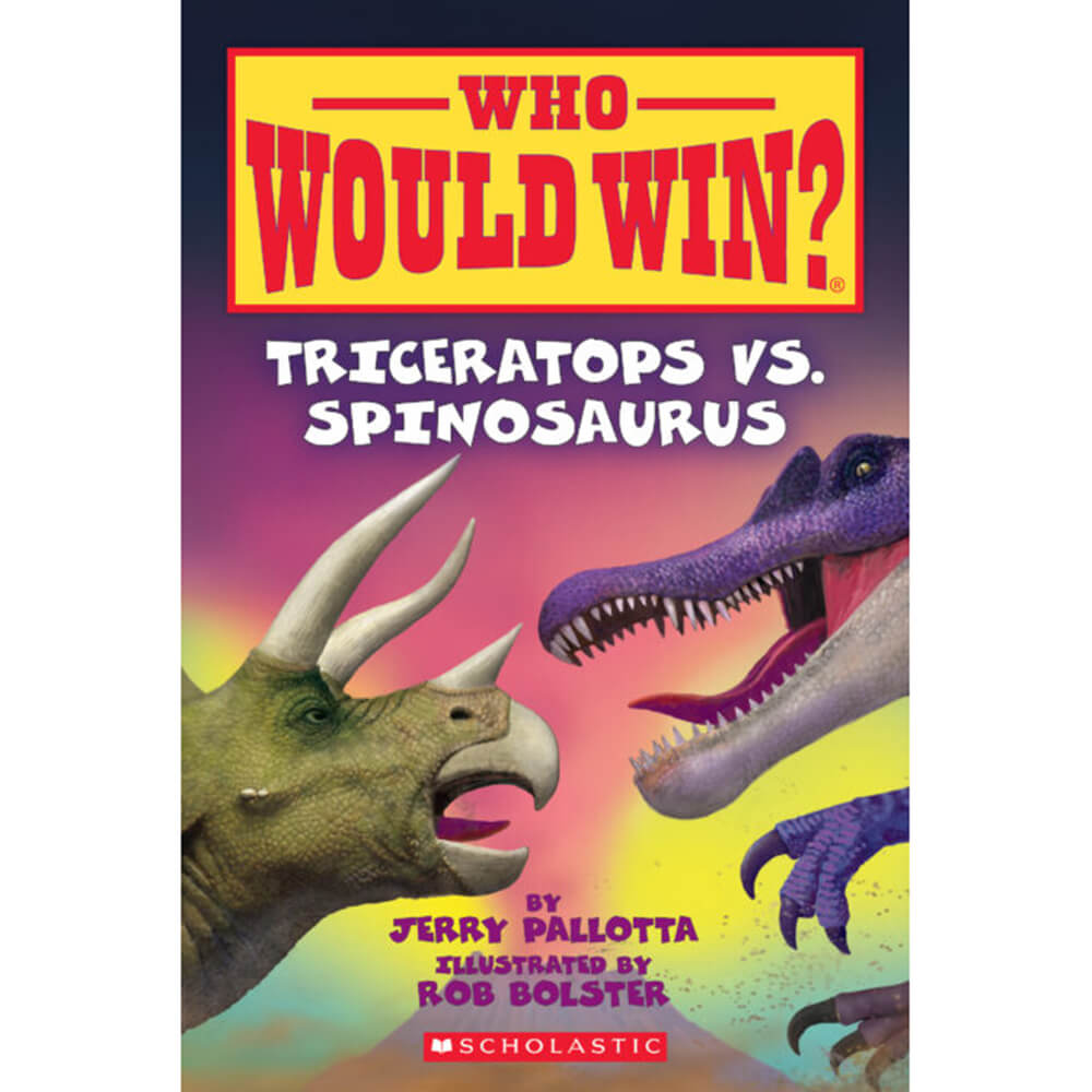 Who Would Win?: Triceratops vs. Spinosaurus (Paperback)